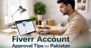 Fiverr Account Approval Tips for Pakistan - Fast Guide