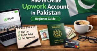 How to Create Upwork Account in Pakistan (Beginner Guide)
